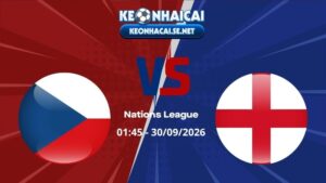 Soi Kèo Séc vs Anh 01h45 30/09/2026 - Nations League
